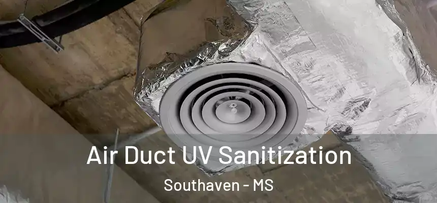  Air Duct UV Sanitization Southaven - MS