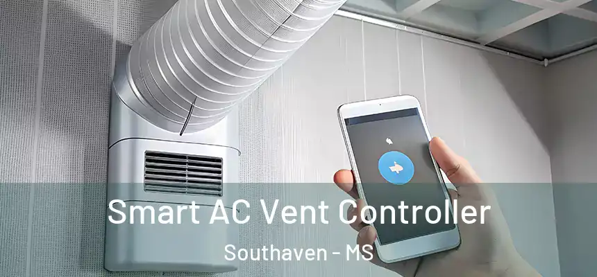  Smart AC Vent Controller Southaven - MS